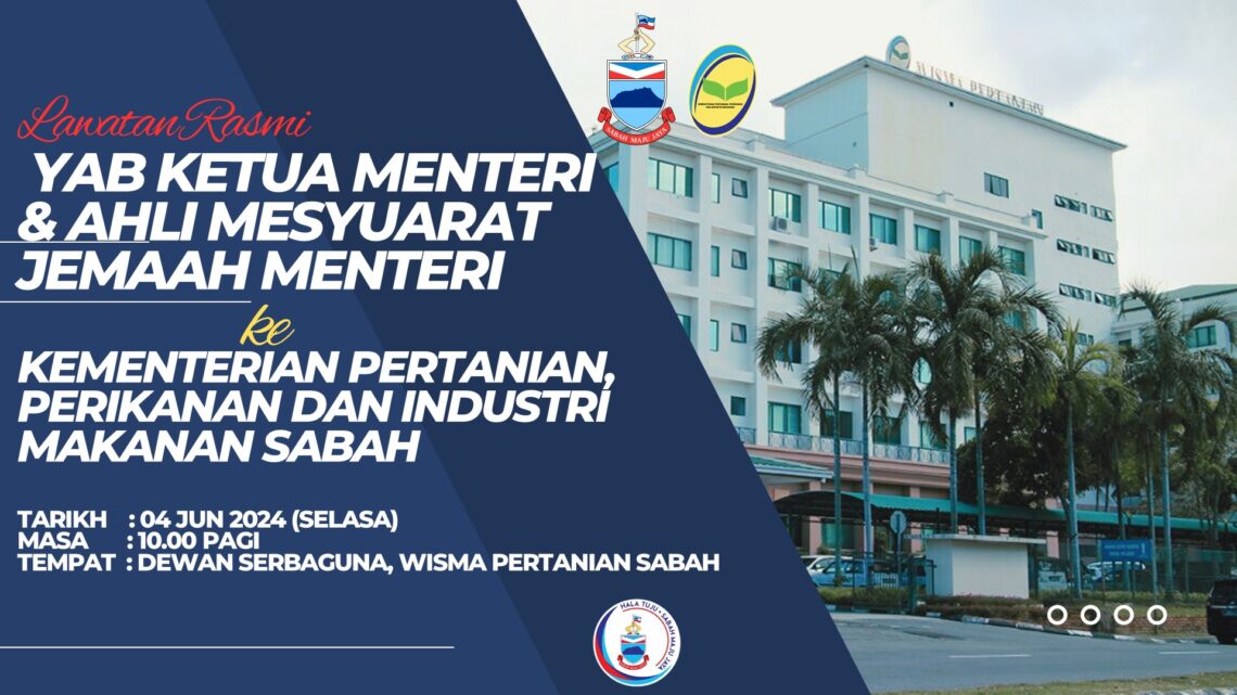 Lawatan Rasmi Yang Amat Berhormat Menteri Ketua Menteri Sabah Ke MAFFI